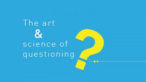 the-art-and-science-of-questioning